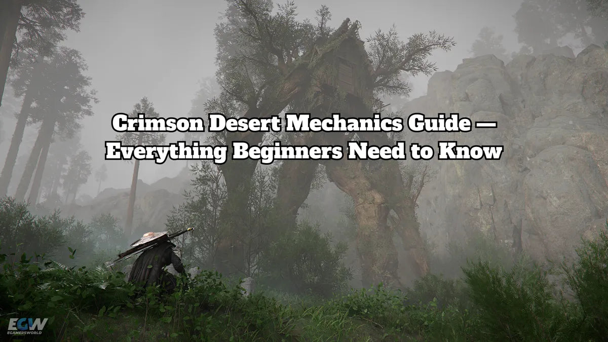 Crimson Desert Mechanics Guide — Everything Beginners Need to Know