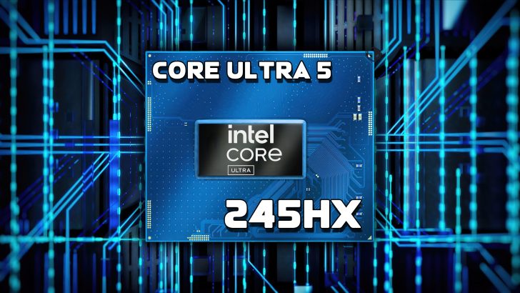 Intel Core Ultra 5 245HX Demolishes Predecessor By A Whopping 38% In Multi-Threaded Score On PassMark; Outperforms Desktop Core Ultra 5 245
