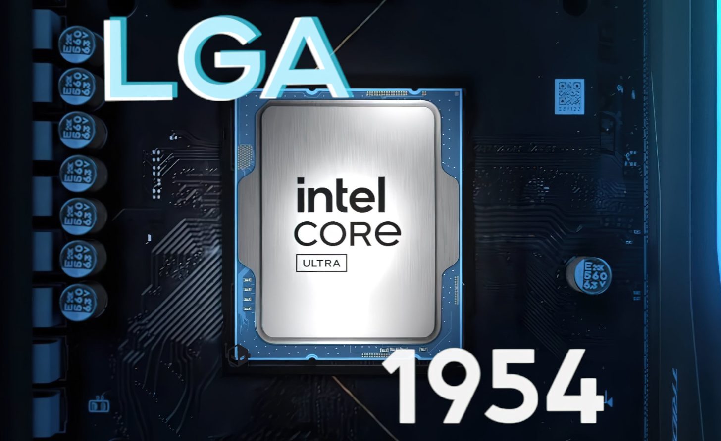 Intel’s LGA 1954 Socket For Nova Lake Reportedly Boasts The Same Dimensions As Intel LGA 1700 And 1851