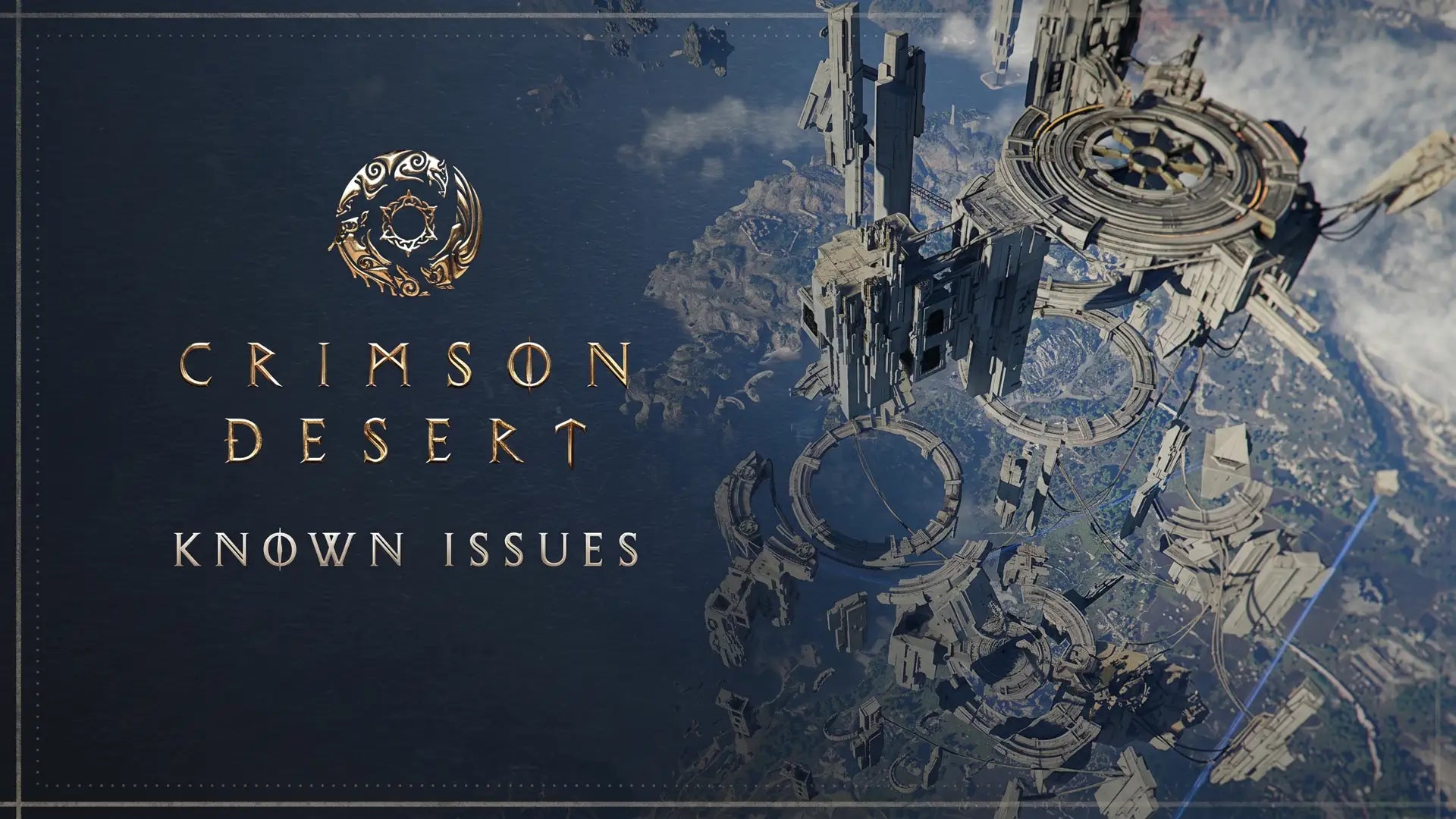 Developers Crimson Desert published a list of known technical issues