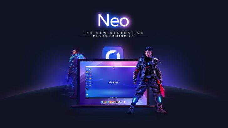 SHADOW Launches Next-Generation Cloud Gaming Tier ‘Neo’