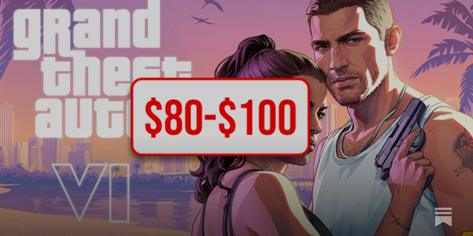GTA 6 price: $80 base, $100 Ultimate Edition – and what we know about the Collector's Edition